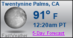 Weather Forecast for Twentynine Palms, CA