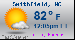 Weather Forecast for Smithfield, NC