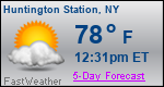 Weather Forecast for Huntington Station, NY