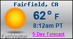 Weather Forecast for Fairfield, CA