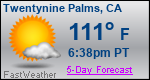 Weather Forecast for Twentynine Palms, CA