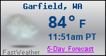 Weather Forecast for Garfield, WA