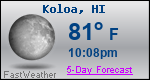 Weather Forecast for KÅloa, HI