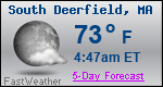 Weather Forecast for South Deerfield, MA