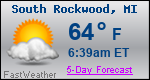 Weather Forecast for South Rockwood, MI