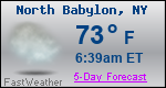 Weather Forecast for North Babylon, NY