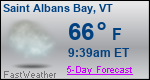 Weather Forecast for Saint Albans Bay, VT