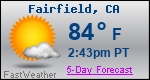 Weather Forecast for Fairfield, CA