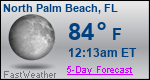 Weather Forecast for North Palm Beach, FL