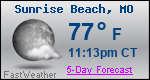 Weather Forecast for Sunrise Beach, MO