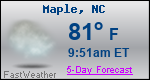 Weather Forecast for Maple, NC