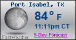 Weather Forecast for Port Isabel, TX