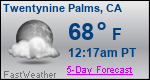 Weather Forecast for Twentynine Palms, CA
