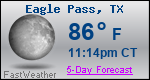 Weather Forecast for Eagle Pass, TX