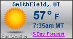 Weather Forecast for Smithfield, UT