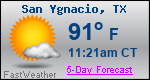 Weather Forecast for San Ygnacio, TX