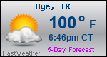 Weather Forecast for Hye, TX