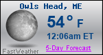 Weather Forecast for Owls Head, ME