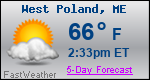 Weather Forecast for West Poland, ME
