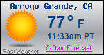 Weather Forecast for Arroyo Grande, CA