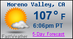 Weather Forecast for Moreno Valley, CA