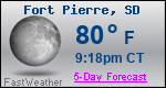 Weather Forecast for Fort Pierre, SD