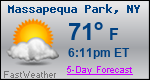 Weather Forecast for Massapequa Park, NY