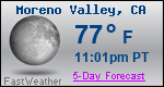 Weather Forecast for Moreno Valley, CA