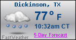 Weather Forecast for Dickinson, TX