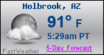 Weather Forecast for Holbrook, AZ