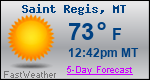 Weather Forecast for Saint Regis, MT
