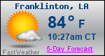 Weather Forecast for Franklinton, LA