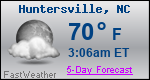 Weather Forecast for Huntersville, NC