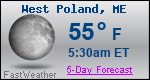 Weather Forecast for West Poland, ME