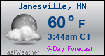 Weather Forecast for Janesville, MN