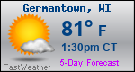 Weather Forecast for Germantown, WI