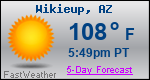 Weather Forecast for Wikieup, AZ