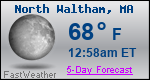 Weather Forecast for North Waltham, MA
