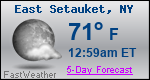 Weather Forecast for East Setauket, NY