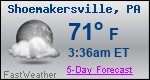 Weather Forecast for Shoemakersville, PA