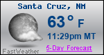 Weather Forecast for Santa Cruz, NM