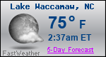 Weather Forecast for Lake Waccamaw, NC