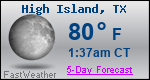 Weather Forecast for High Island, TX