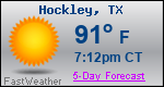 Weather Forecast for Hockley, TX