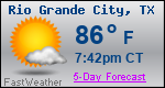 Weather Forecast for Rio Grande City, TX
