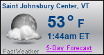 Weather Forecast for Saint Johnsbury Center, VT