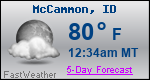 Weather Forecast for McCammon, ID