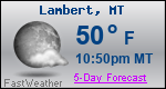 Weather Forecast for Lambert, MT