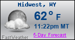 Weather Forecast for Midwest, WY