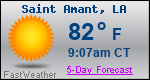 Weather Forecast for Saint Amant, LA